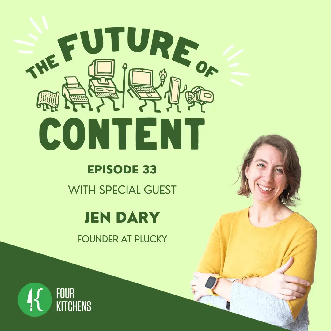 The Future of Content Episode 33 with Jen Dary